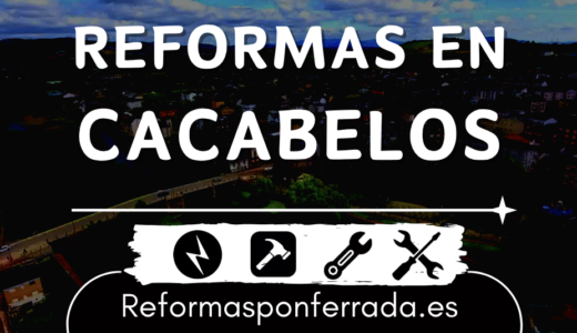 cacabelos reformas